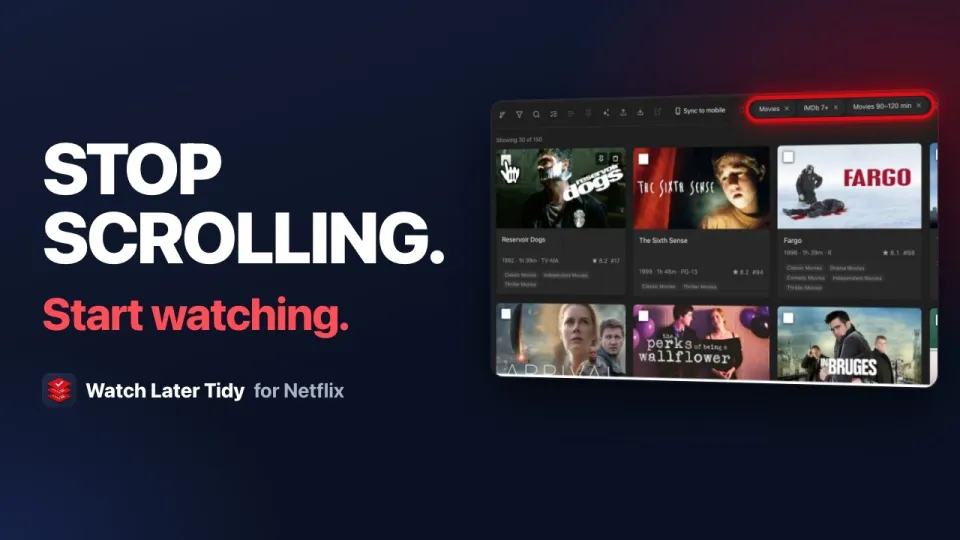 Video cover reading Stop scrolling, start watching, beside the dashboard filtered to movies rated 7 and up on IMDb that run 90 to 120 minutes.